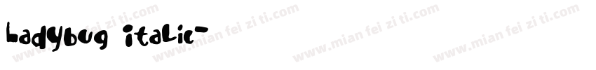 Ladybug Italic字体转换